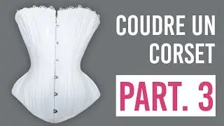 Coudre un Corset - Partie 3: LE PATRON