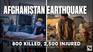 Afghanistan Earthquake 6.0 Magnitude | At Least 800 Dead and Counting | Crisis Update