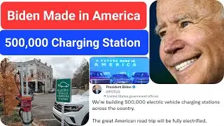 US 500,000 #EV Charging Stations, President Joe Biden EV Network Plan