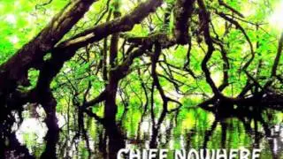 Chief Nowhere - Technical Difficulties