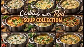 Ultimate Soup Collection 🍲 | Comfort Soups from Around the World | Cooking with Rod #HomemadeSoup