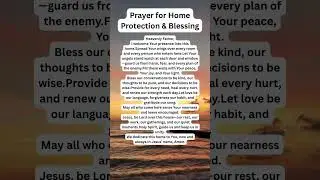 Prayer for House Protection and Blessings #blessing #prayer #godprotects #jesuslovesyou #godheals
