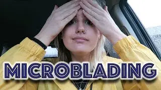 MICROBLADING My Eyebrows