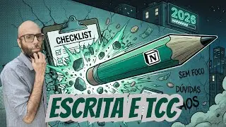 Notion para Estudantes #08: LABORAT&Oacute;RIO DE ESCRITA (Para TCC, Resumos e Artigos)