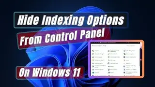 How to Hide Indexing Options From Control Panel In Windows 11