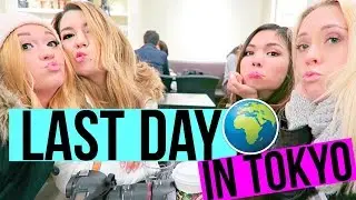 Last Day In Tokyo + Harajuku!