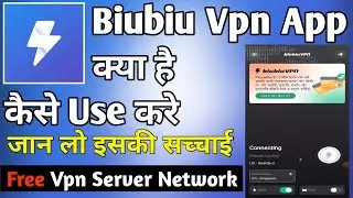 biubiu vpn fast secure ।। biubiu vpn ।। biubiu vpn app kaise use kare ।। how to use biubiu vpn app
