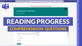 How to Comprehension Questions for Reading Progress in Microsoft Teams