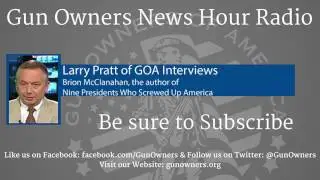 Gun Owners News Hour: Brion McClanahan