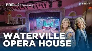 Take a Tour the Waterville Opera House