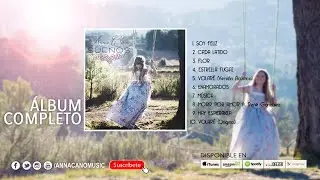 ANNA CANO I Sue&ntilde;os 2016 I &Aacute;lbum Completo