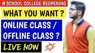 SCHOOL COLLEGE REOPENING IN WEST BENGAL ? - LIVE