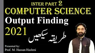 output finding method | output tracing method | C Language | #csclassroom | M. Hassan Hashmi