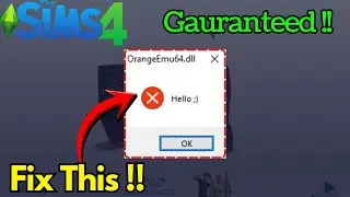 The Sims 4 OrangeEmu64 dll hello error
