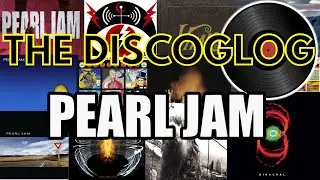 Ranking Every PEARL JAM Album | The DiscogLog Tier List