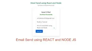 How to send E-mail using ReactJS  |  Send Email in MERN App | Mail Send using Nodejs and React JS