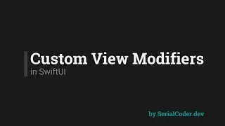 Custom View Modifiers in SwiftUI