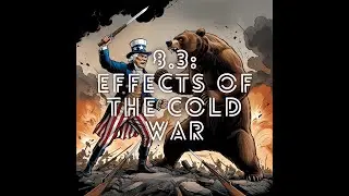 8.3: Cold War & the Global Chess Match