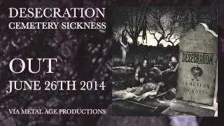 Desecration - Cemetery Sickness