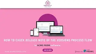 HOW TO CHECK RELEASE NOTE OF THE VERSIONS PROCESS FLOW