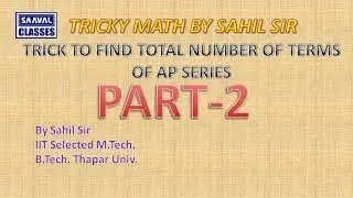 TRICK 4: Finding Total Terms of an AP Series Part 3