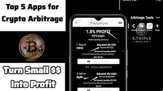 Top 5 Best Apps to Find Crypto Arbitrage Opportunities in 2025 (Make Easy Profits!)
