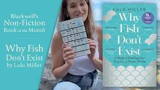 Our July Book of the Month - Why Fish Don't Exist by Lulu Miller | Blackwells.co.uk