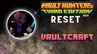 Vault Craft - Stream 2- Setting up camp - Vault Hunters 3rd Edition