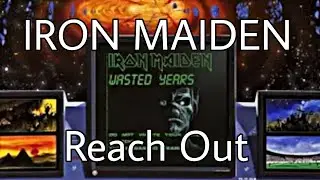 IRON MAIDEN - Reach Out (Lyric Video)