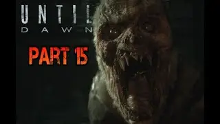 UNTIL DAWN REMAKE 🔥 Horror Lets Play Deutsch | Entscheidungen & Story ►Part 15◄(ohne Kommentar )