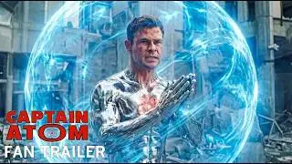 CAPTAIN ATOM (2026) - First Trailer | Chris Hemsworth | Concept Trailer