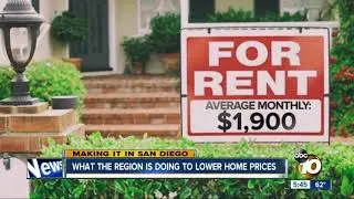 Making It in San Diego: What's being done to lower housing prices?
