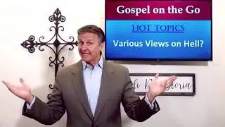 Hot Topics:  Various Views on Hell? Andrew Vuksic