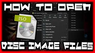 How To Open and Use Disc Image Files (.ISO Files) Tutorial