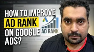 🔥 How to Improve Ad Rank in Google Ads (2026 Guide) | Lower CPC & Boost ROI FAST! 🚀