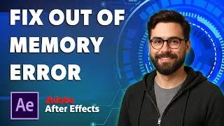 Как исправить ошибку &laquo;Недостаточно памяти&raquo; в Adobe After Effects [Руководство 2025 года]