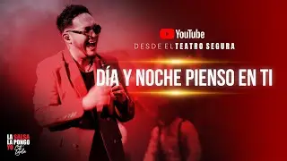 Coti Loyola - D&iacute;a y Noche Pienso en Ti (La Salsa La Pongo Yo - En Concierto)