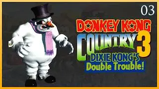 03-Donkey Kong Country 3 (SNES) 103% - Let's Play d&eacute;couverte FR