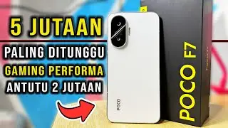 POCO F7 Full Unboxing Review Test Performa Harga 5.5 Juta Pesaing Iqoo Neo 10