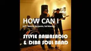 How can I   (a/c : Bennie Benjamin, Sol Marcus)