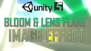 Using Bloom & Lens Flare Image Effects in Unity 5