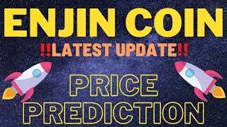 ENJIN Coin Price Prediction 2021🔥🔥  - ENJ Coin Price Prediction