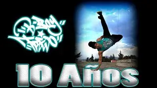 10 A&ntilde;os. Bboy Trejo feat: Golpe el Ronin.