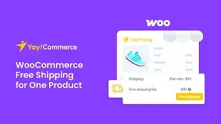 How to Create WooCommerce Free Shipping for One Product with YayPricing &ndash; Easy Setup Guide!