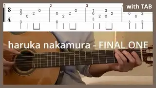 haruka nakamura - FINAL ONE『ルックバック(Look back)』OST (Guitar tutorial with tab)