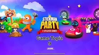 Stickman Party Gameplay Part 9 | Ultimate Chaos & Funny Moments 🤣🔥 | Game Topia