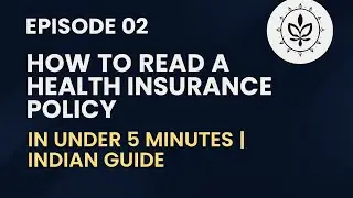 How to Read a Health Insurance Policy in Under 5 Minutes 