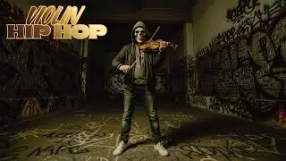 【Violin x Hip Hop】 &ndash; Instrumental High Culture, Low End Theory🌌🎻