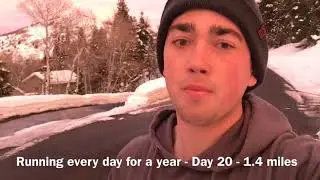 Running every day for a year - Day 20 - 1.4 miles