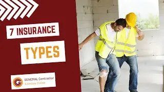 7 Types of Insurance for Construction Companies